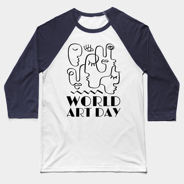 World Art Day Baseball T-Shirt by stressless